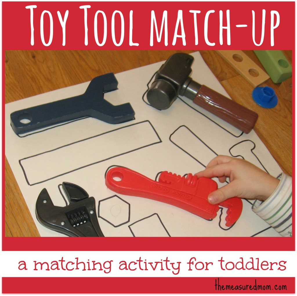 你身边有太多的玩具工具吗?把它们变成幼儿的配对活动。