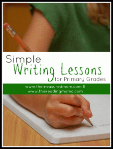 simple-writing-lessons-for-primary-grades-themeasuredmom-thisreadingmama