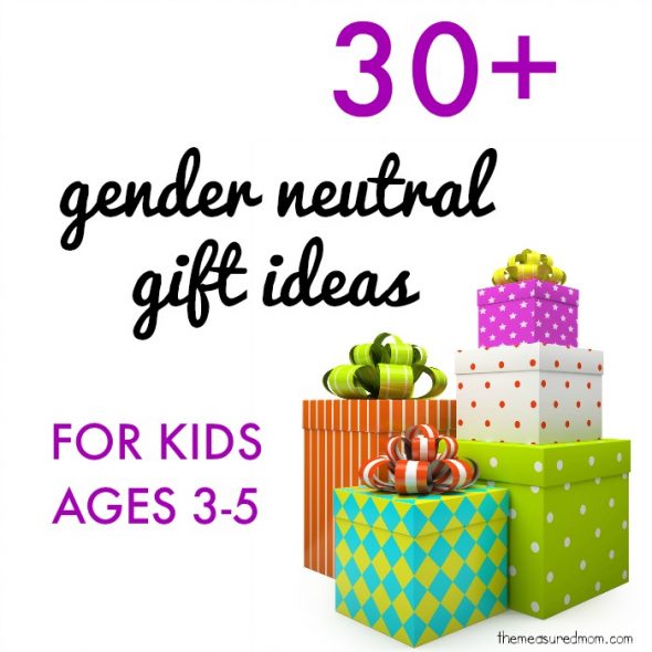 为3-5岁的男孩和女孩挑选礼物……30岁以上的想法!