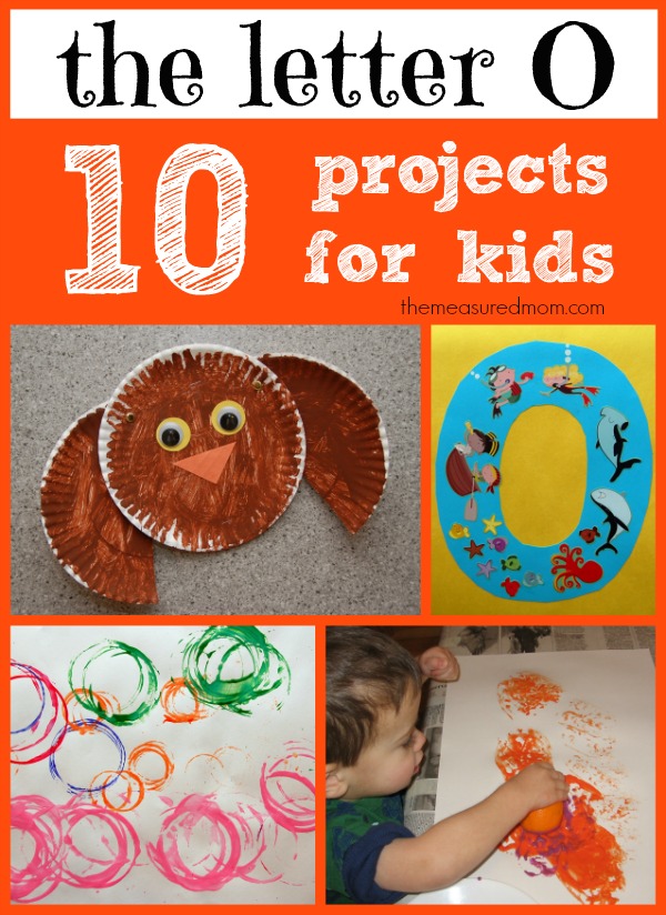 寻找与3-5岁的孩子一起使用的字母O工艺品？查看这个10个有趣的项目的集合！