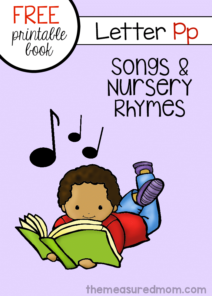 我们在免费的可打印迷你书中分享六首字母P歌曲和押韵！