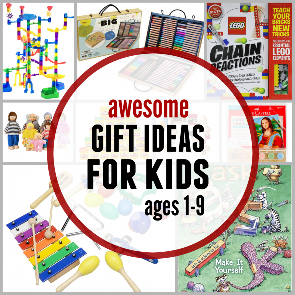 awesome-gift-ideas-for-kids-age-1-9岁儿童